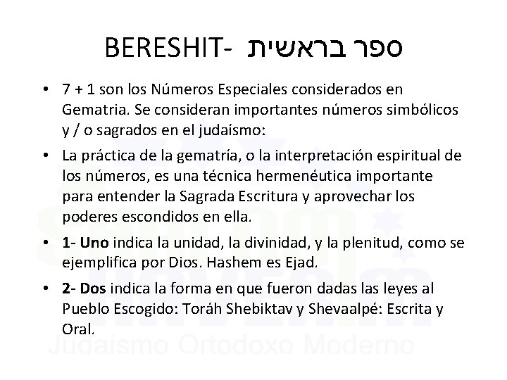 BERESHIT- בראשית ספר • 7 + 1 son los Números Especiales considerados en Gematria.