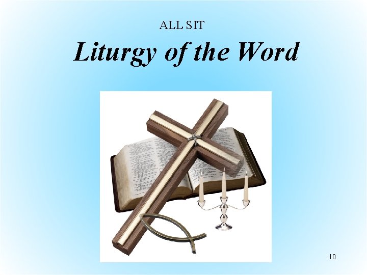 ALL SIT Liturgy of the Word 10 