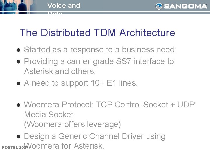 Voice and Data The Distributed TDM Architecture l l l Started as a response