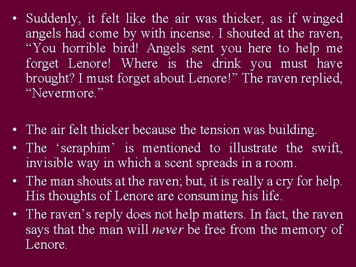  • Suddenly, it felt like the air was thicker, as if winged angels