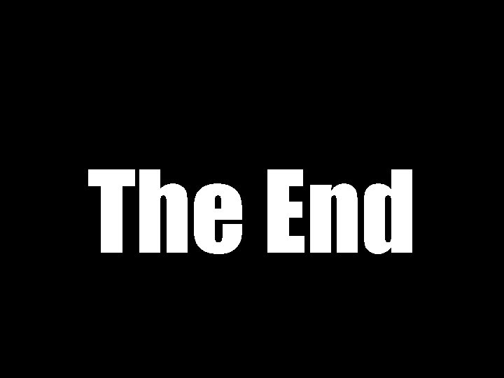 The End 