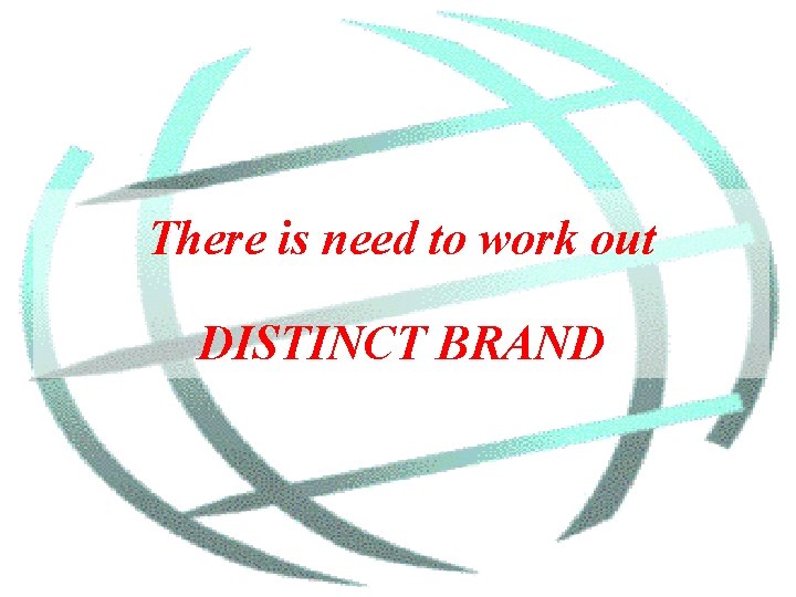 There is need to work out DISTINCT BRAND 