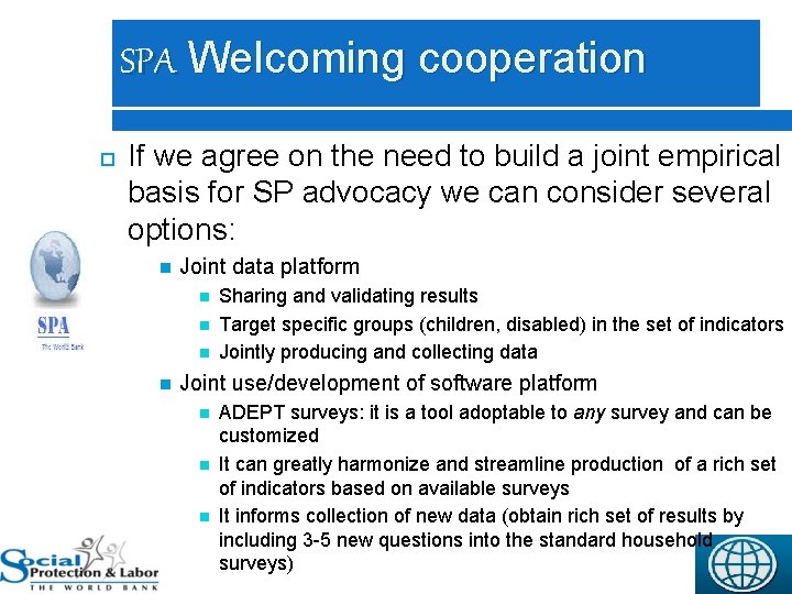 SPA Welcoming cooperation 19 If we agree on the need to build a joint