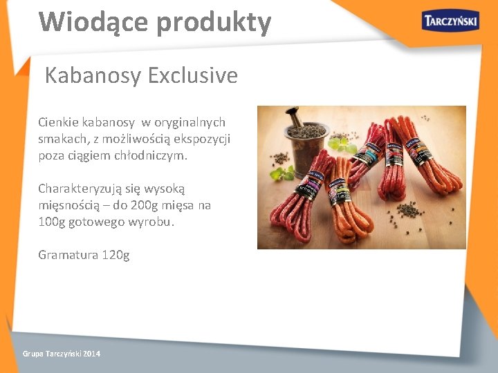 Wiodące produkty Kabanosy Exclusive Cienkie kabanosy w oryginalnych smakach, z możliwością ekspozycji poza ciągiem