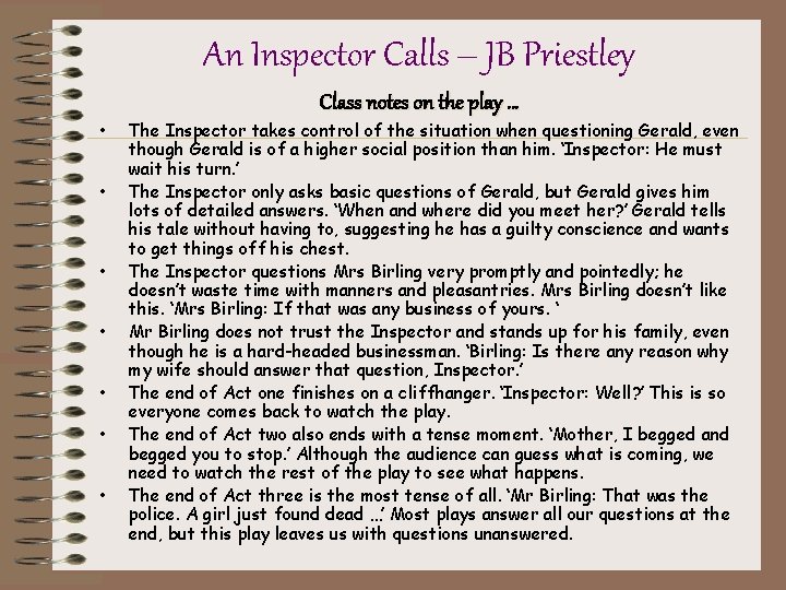 An Inspector Calls – JB Priestley • • Class notes on the play …