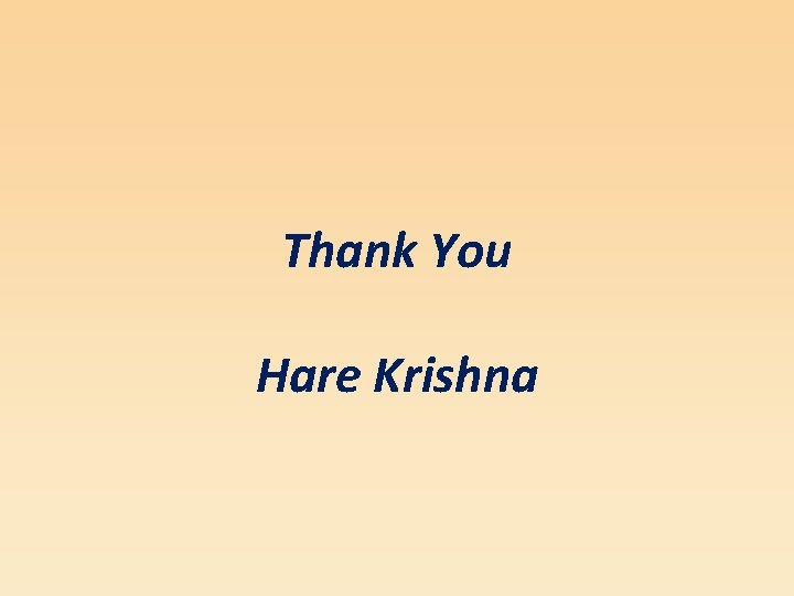 Thank You Hare Krishna 