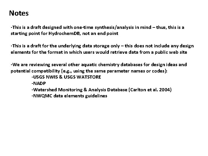 Notes -This is a draft designed with one-time synthesis/analysis in mind – thus, this Notes -This is a draft designed with one-time synthesis/analysis in mind – thus, this