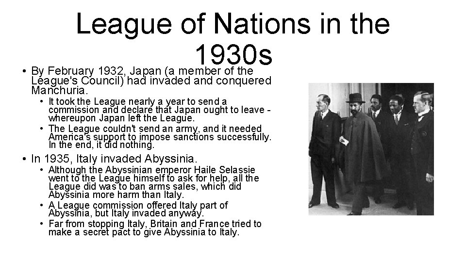 League of Nations in the 1930 s • By February 1932, Japan (a member