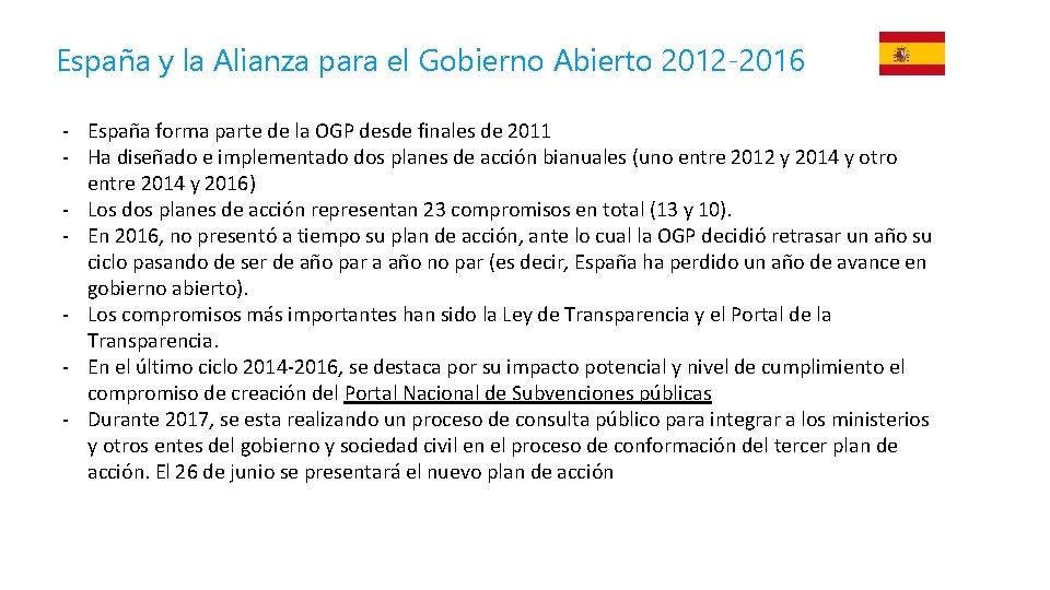 España y la Alianza para el Gobierno Abierto 2012 -2016 - España forma parte