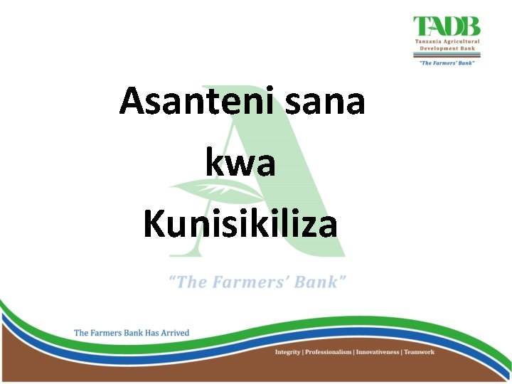 Asanteni sana kwa Kunisikiliza 