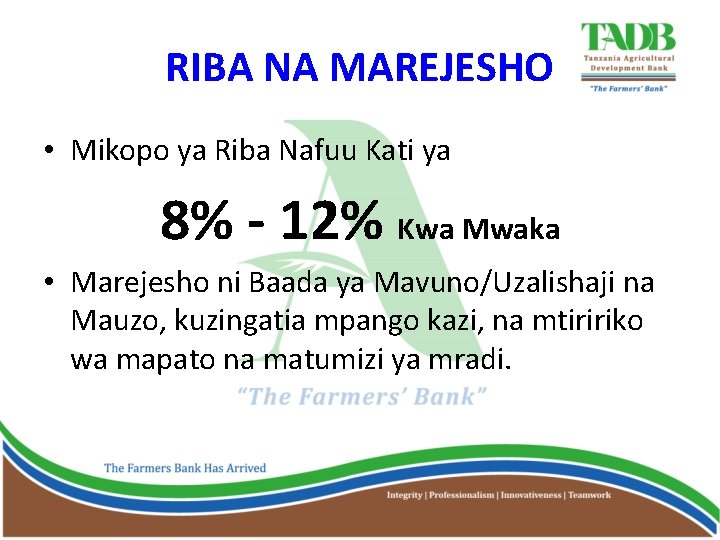 RIBA NA MAREJESHO • Mikopo ya Riba Nafuu Kati ya 8% - 12% Kwa