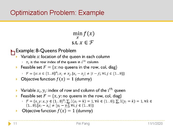 Optimization Problem: Example � 11 Fei Fang 11/1/2020 