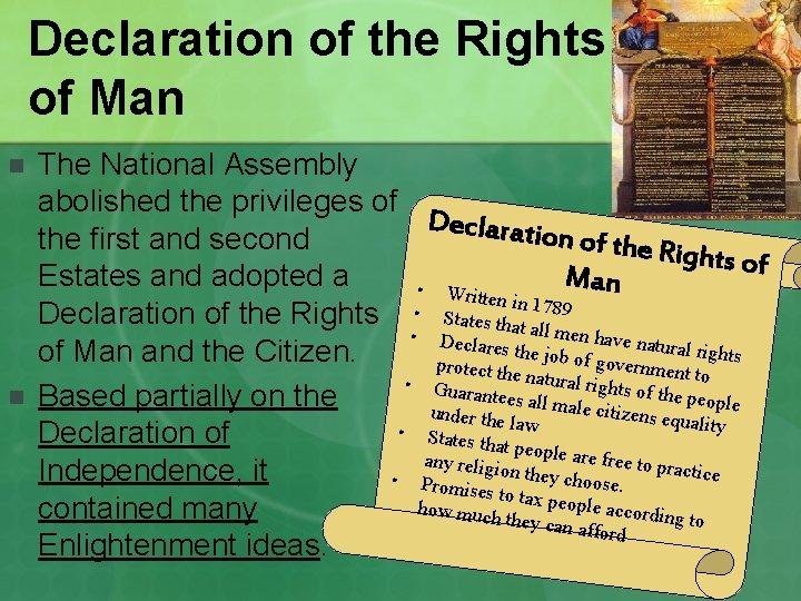 Declaration of the Rights of Man n n The National Assembly abolished the privileges