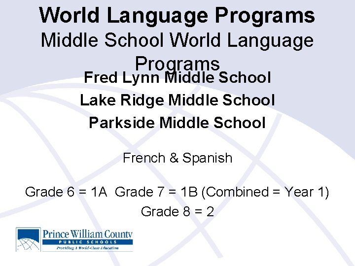 World Language Programs Middle School World Language Programs Fred Lynn Middle School Lake Ridge