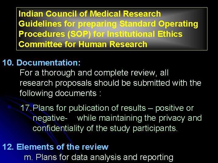 Indian Council of Medical Research Guidelines for preparing Standard Operating Procedures (SOP) for Institutional