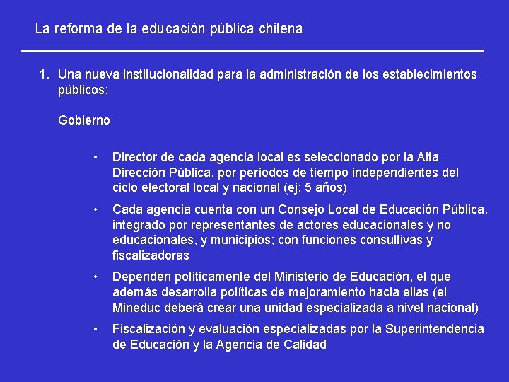 La reforma de la educación pública chilena 1. Una nueva institucionalidad para la administración