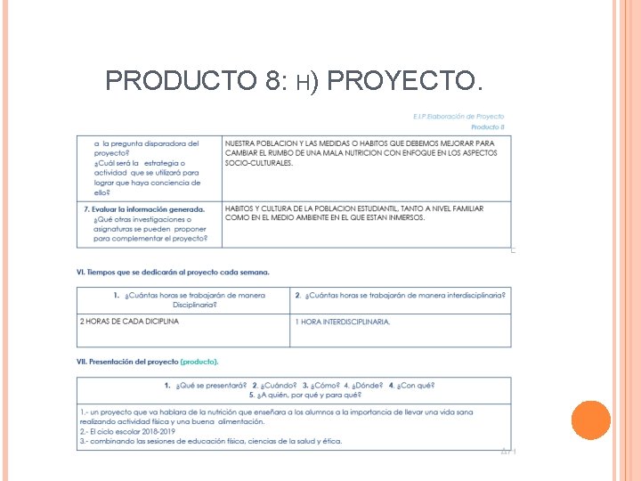 PRODUCTO 8: H) PROYECTO. 