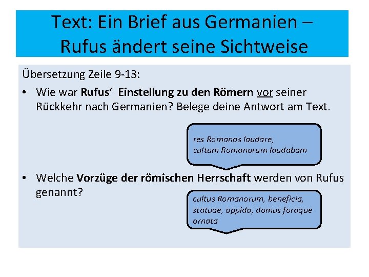 Text: Ein Brief aus Germanien – Rufus ändert seine Sichtweise Übersetzung Zeile 9 -13: