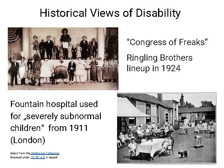 Historical Views of Disability “Congress of Freaks” Ringling Brothers lineup in 1924 Fountain hospital