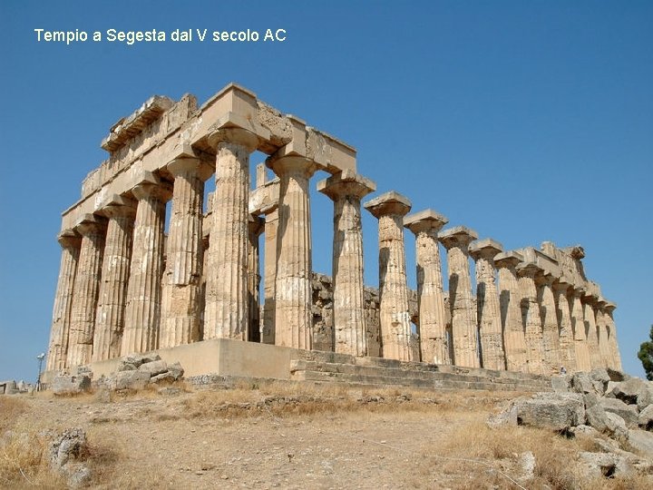 Tempio a Segesta dal V secolo AC 