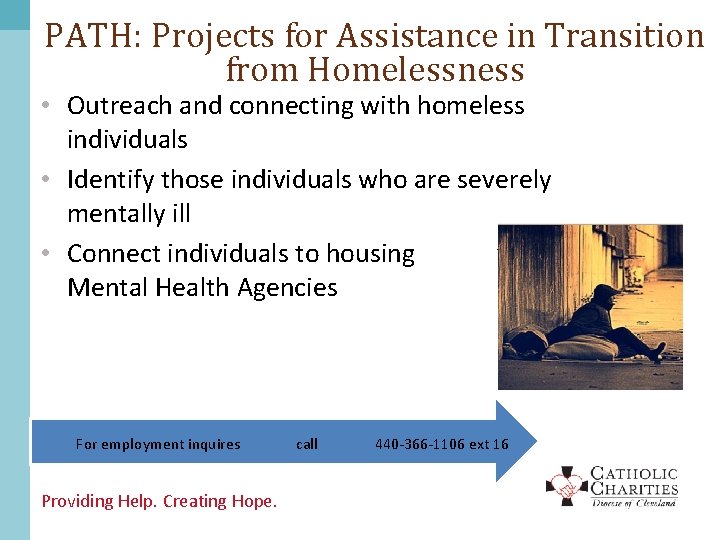PATH: Projects for Assistance in Transition from Homelessness • Outreach and connecting with homeless