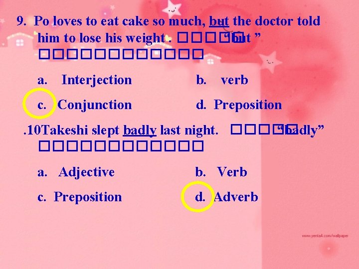 9. Po loves to eat cake so much, but the doctor told him to