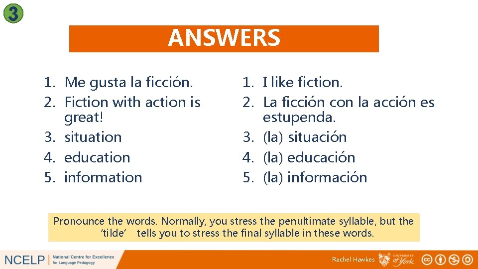 3 ANSWERS 1. Me gusta la ficción. 2. Fiction with action is great! 3.