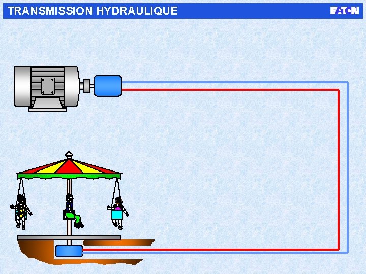 TRANSMISSION HYDRAULIQUE 