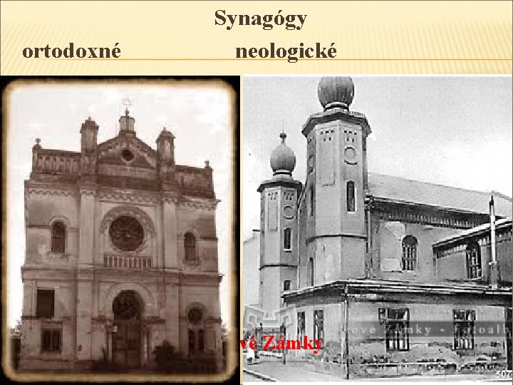 Synagógy ortodoxné neologické Pezinok Nové Zámky 