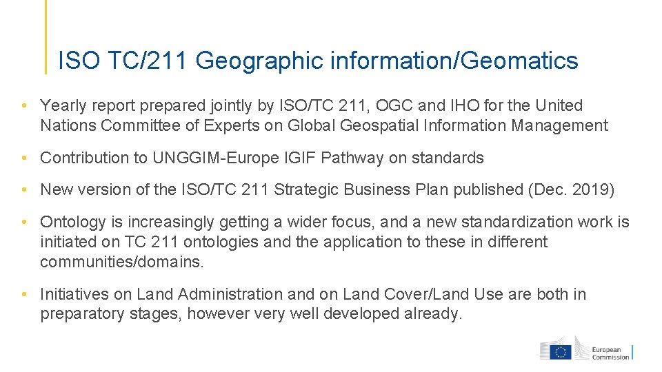 ISO TC/211 Geographic information/Geomatics • Yearly report prepared jointly by ISO/TC 211, OGC and