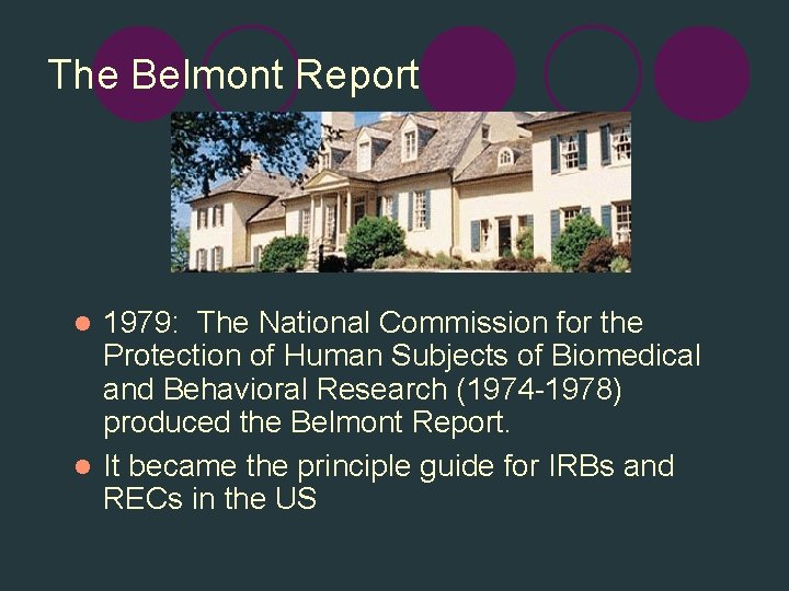 The Belmont Report 1979: The National Commission for the Protection of Human Subjects of