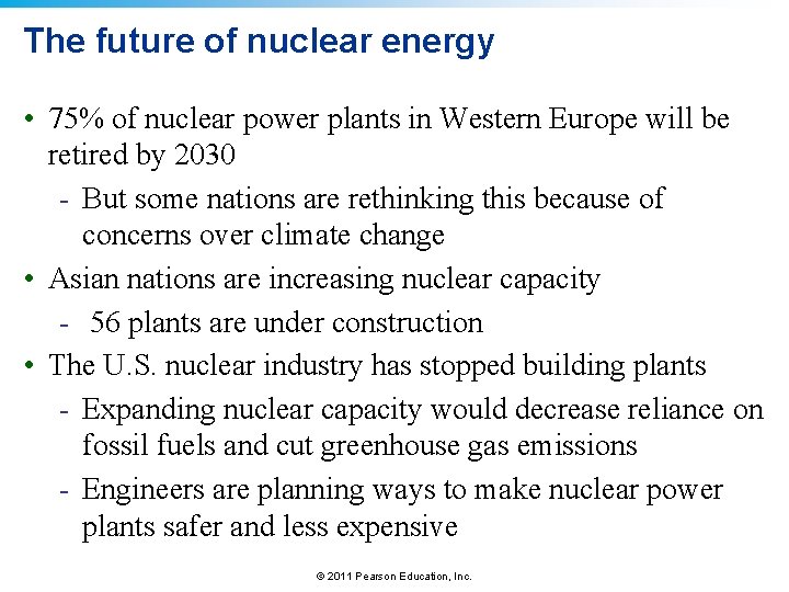 The future of nuclear energy • 75% of nuclear power plants in Western Europe