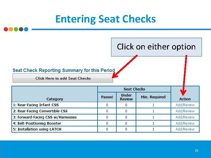 Entering Seat Checks Click on either option 25 
