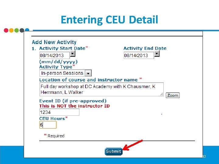 Entering CEU Detail 32 