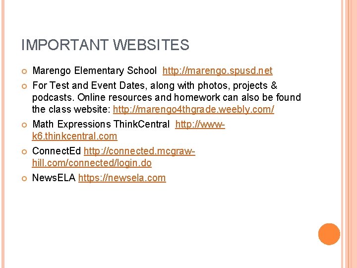 IMPORTANT WEBSITES Marengo Elementary School http: //marengo. spusd. net For Test and Event Dates,