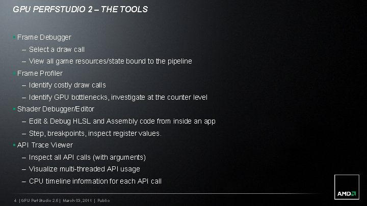 GPU PERFSTUDIO 2 – THE TOOLS § Frame Debugger – Select a draw call