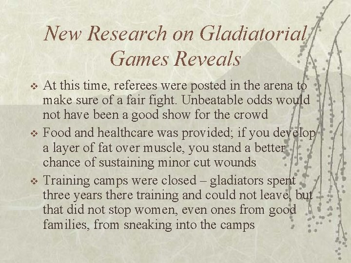 New Research on Gladiatorial Games Reveals v v v At this time, referees were