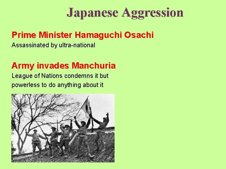 Japanese Aggression Prime Minister Hamaguchi Osachi Assassinated by ultra-national Army invades Manchuria League of