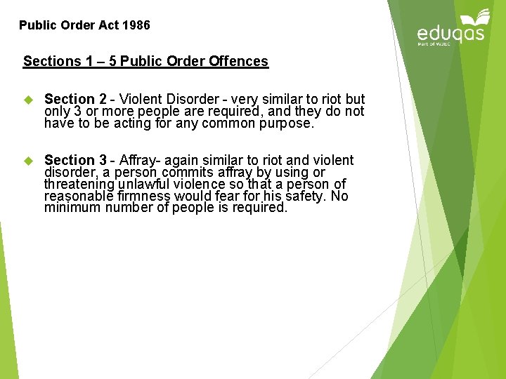 Public Order Act 1986 Sections 1 – 5 Public Order Offences Section 2 -