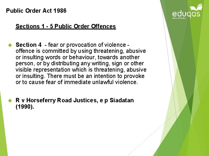 Public Order Act 1986 Sections 1 - 5 Public Order Offences Section 4 -