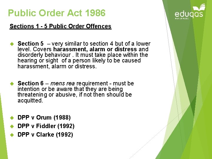Public Order Act 1986 Sections 1 - 5 Public Order Offences Section 5 –