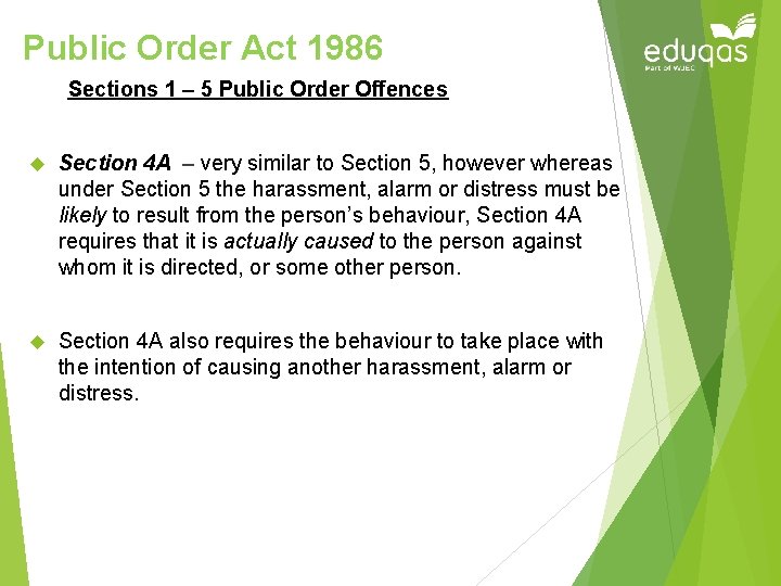 Public Order Act 1986 Sections 1 – 5 Public Order Offences Section 4 A