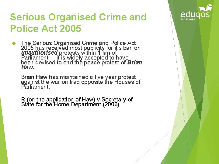 Serious Organised Crime and Police Act 2005 The Serious Organised Crime and Police Act