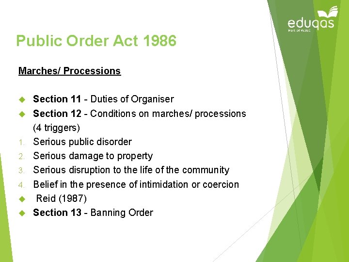 Public Order Act 1986 Marches/ Processions 1. 2. 3. 4. Section 11 - Duties