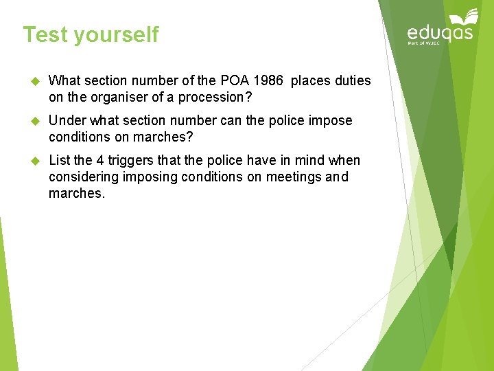 Test yourself What section number of the POA 1986 places duties on the organiser