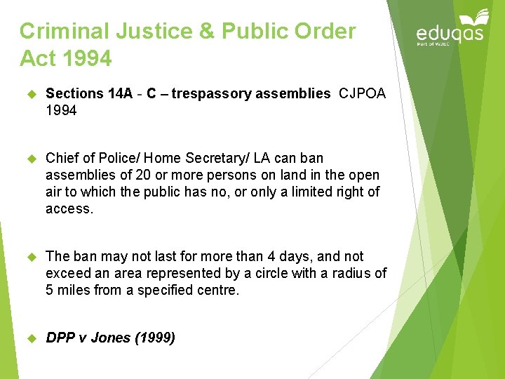 Criminal Justice & Public Order Act 1994 Sections 14 A - C – trespassory