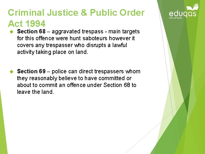 Criminal Justice & Public Order Act 1994 Section 68 – aggravated trespass - main