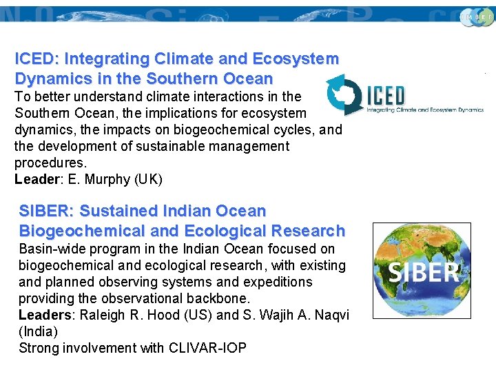 ICED: Integrating Climate and Ecosystem Dynamics in the Southern Ocean To better understand climate