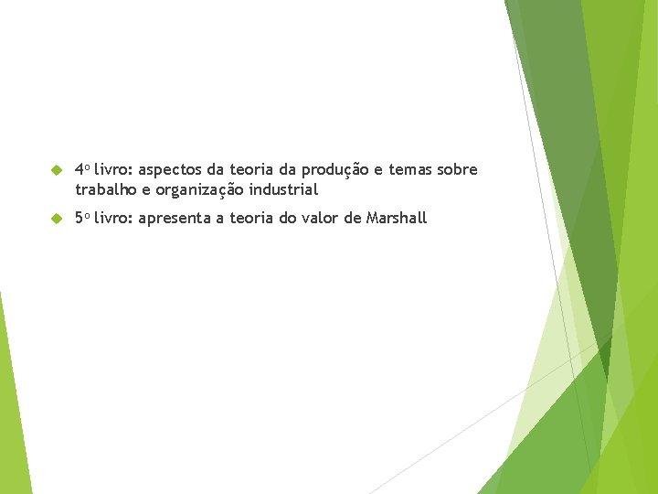  4 o livro: aspectos da teoria da produção e temas sobre trabalho e