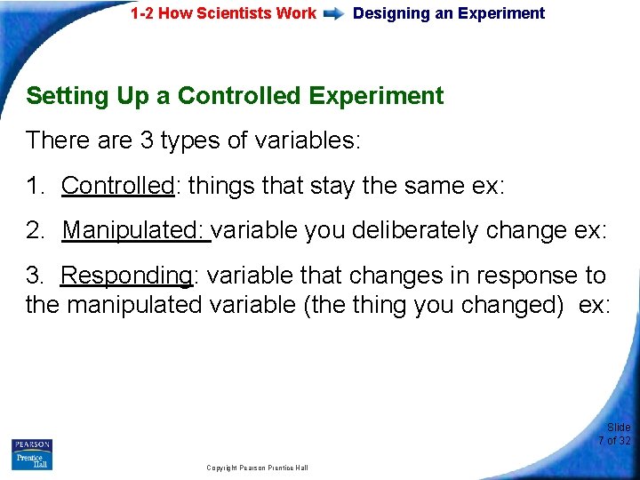 1 -2 How Scientists Work Designing an Experiment Setting Up a Controlled Experiment There